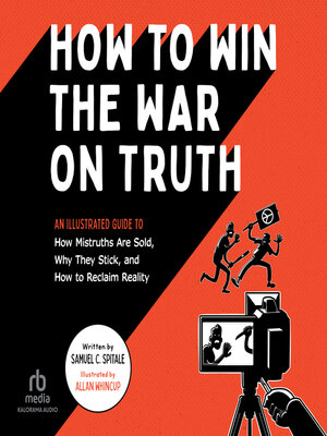 cover image of How to Win the War on Truth